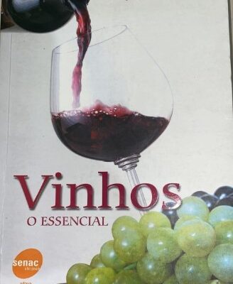 O Vinhos Essencial Edição Português por Jose Ivan Santos