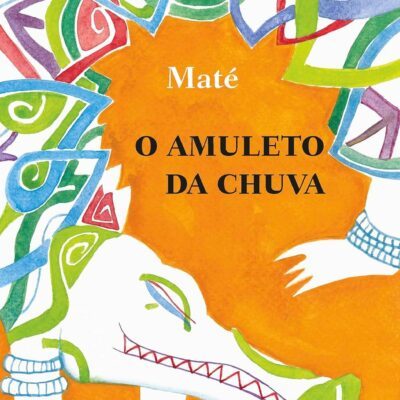 Livro O Amuleto Da Chuva - Maté
