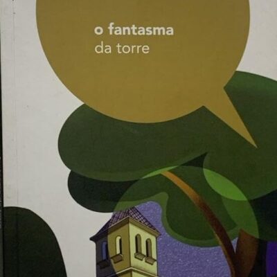 Livro O Fantasma Da Torre - Giselda Laporta Nicolelis