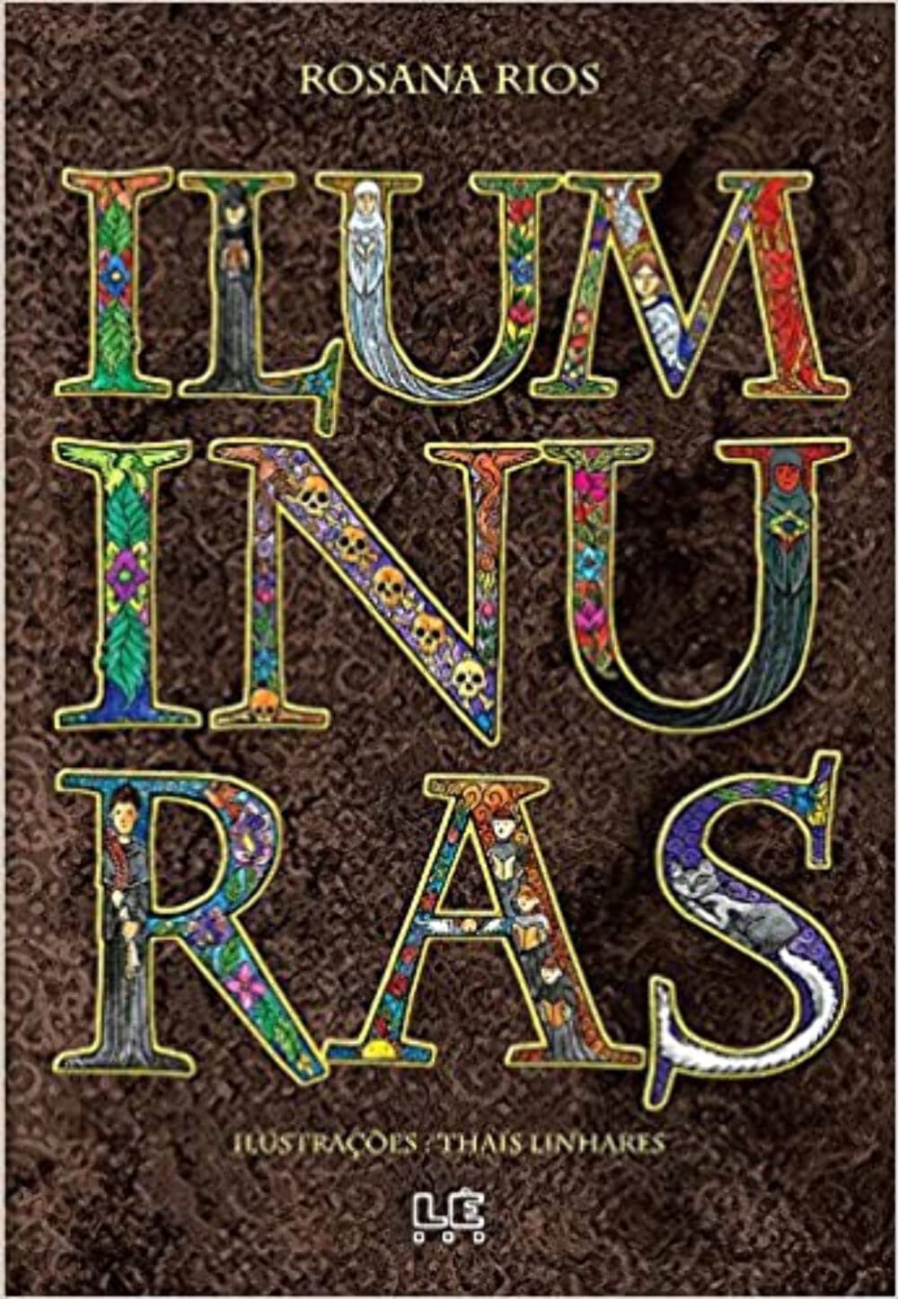 Livro Iluminuras: Uma Incrível Viagem No Tempo - Rosana Rios