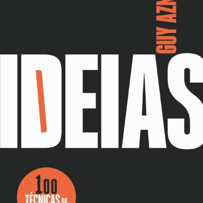 Ideias: 100 técnicas de criatividade Edição Português por Dina Azrak