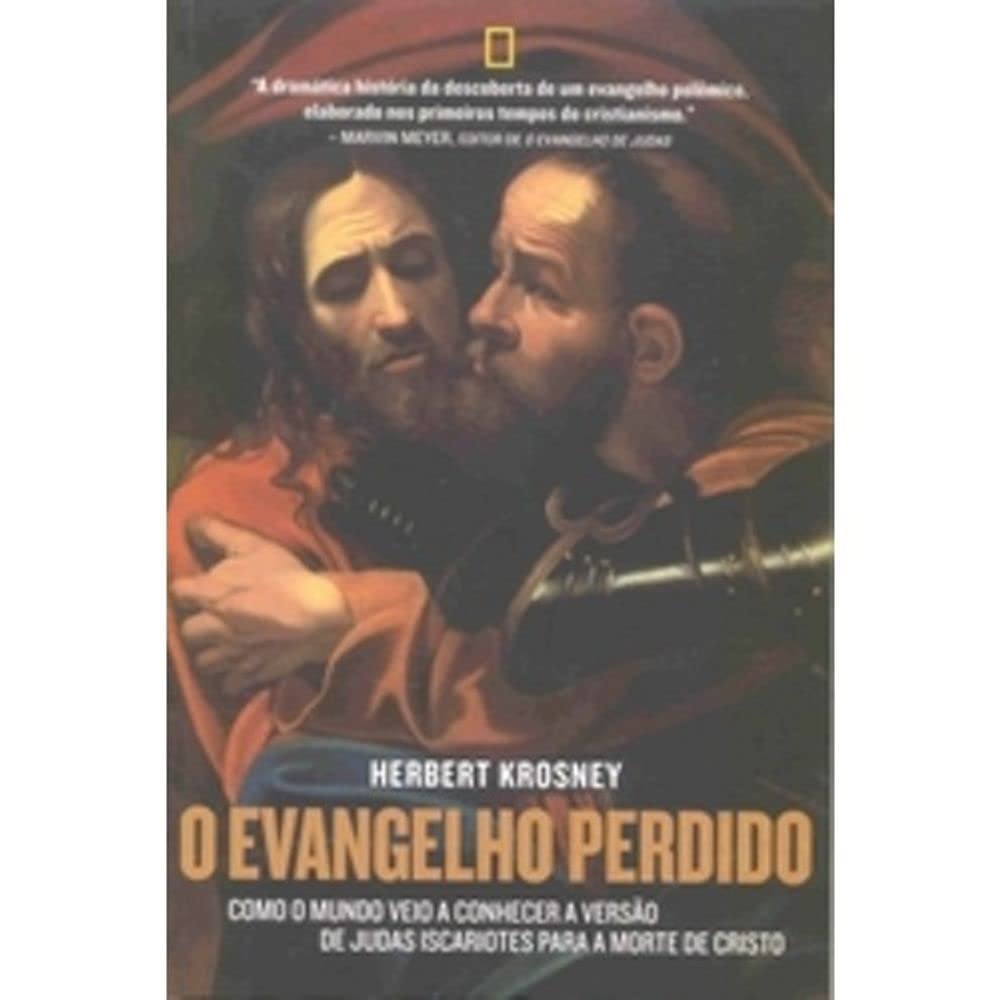 O Evangelho Perdido - Herbert Krosney