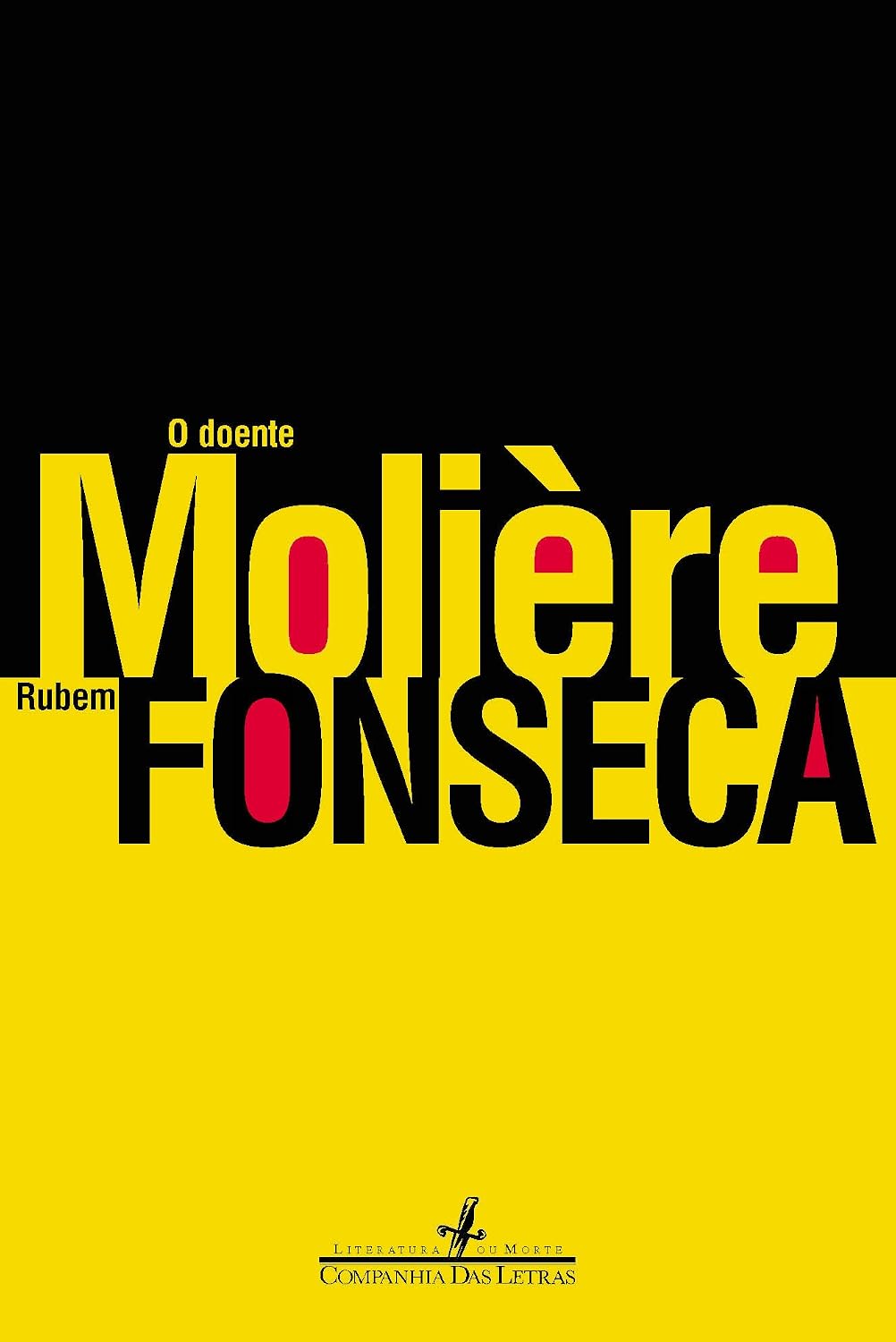 O Doente Molière por Rubem Fonseca