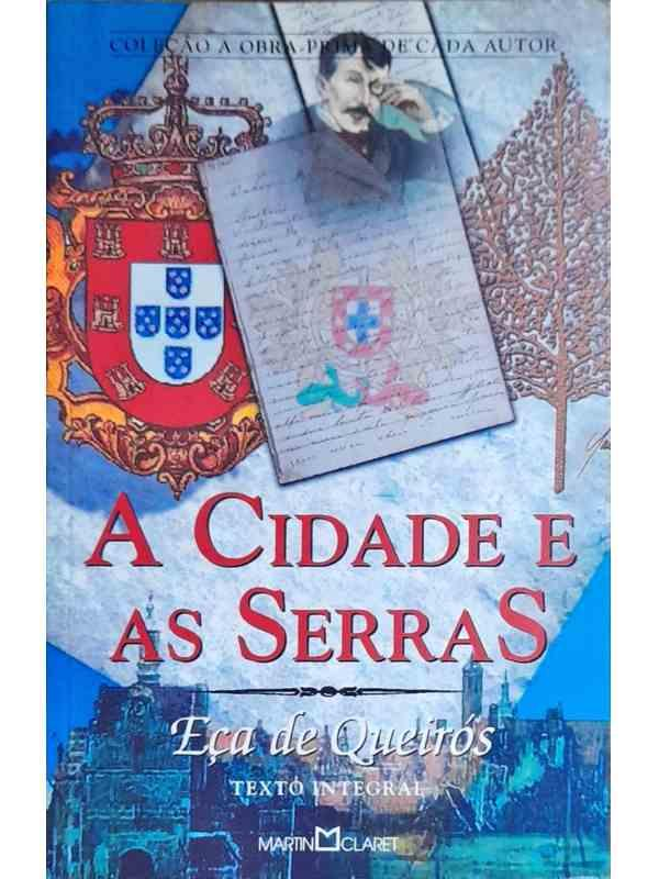 Livro A Cidade e as Serras - Eça de Queirós