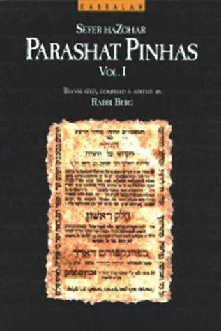Parashat Pinchas: The Zohar Series: 1 Edição Inglês por Rav Berg