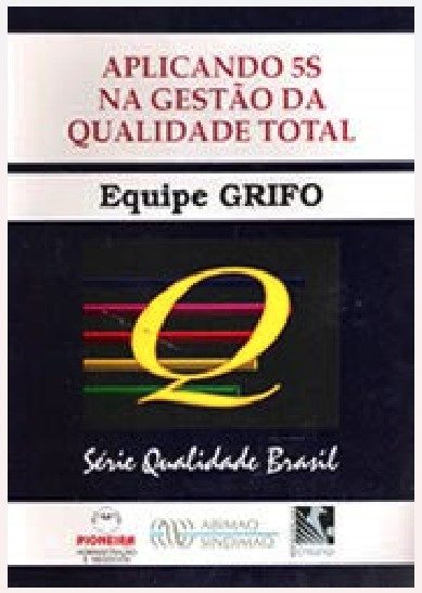 Livro Aplicando 5s Gestao Qualidade Total - Débora Dias