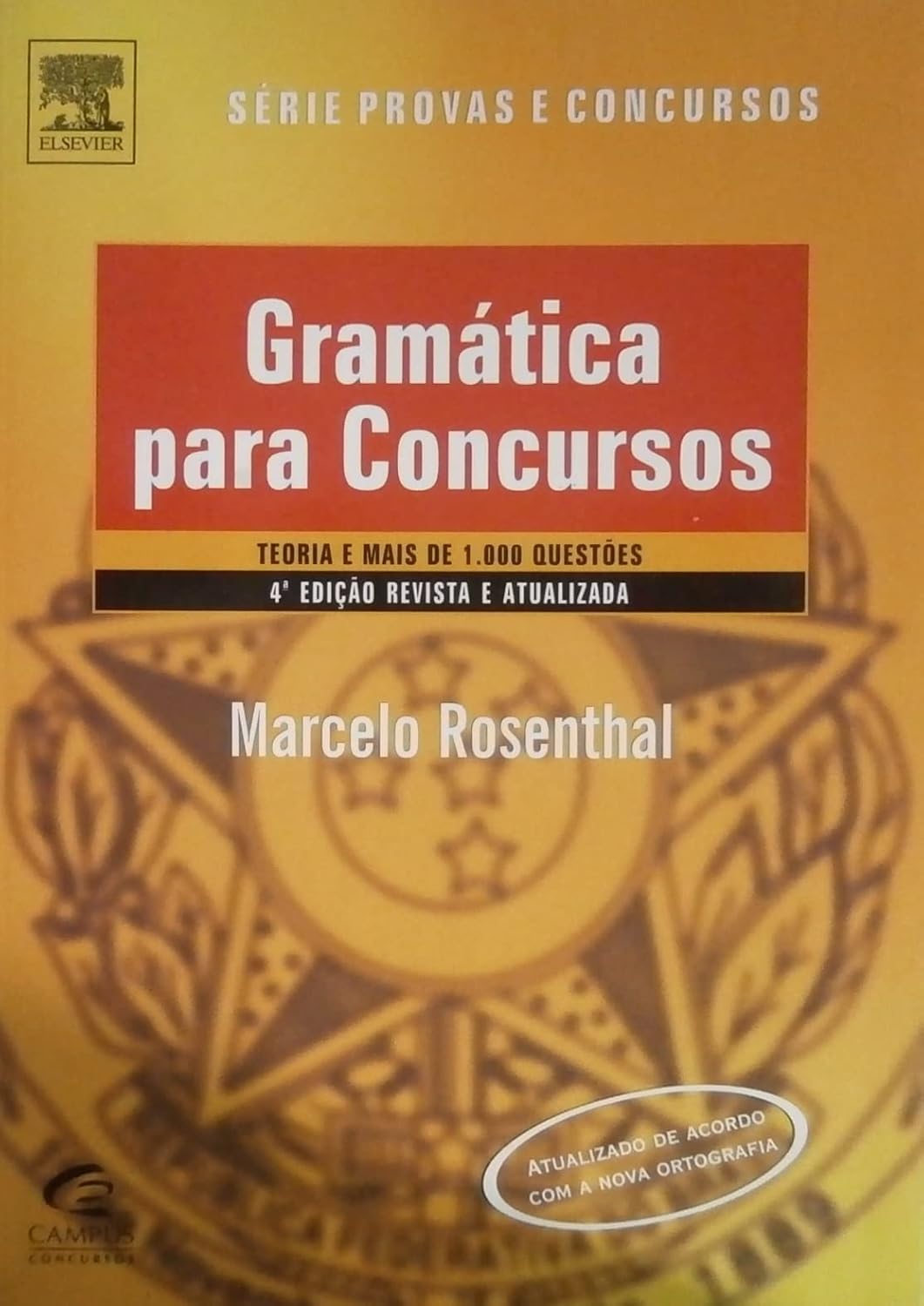 Gramática Para Concursos. Teoria E Mais De 1.000 Questões