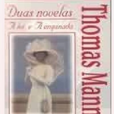 Duas Novelas - Mann Thomas