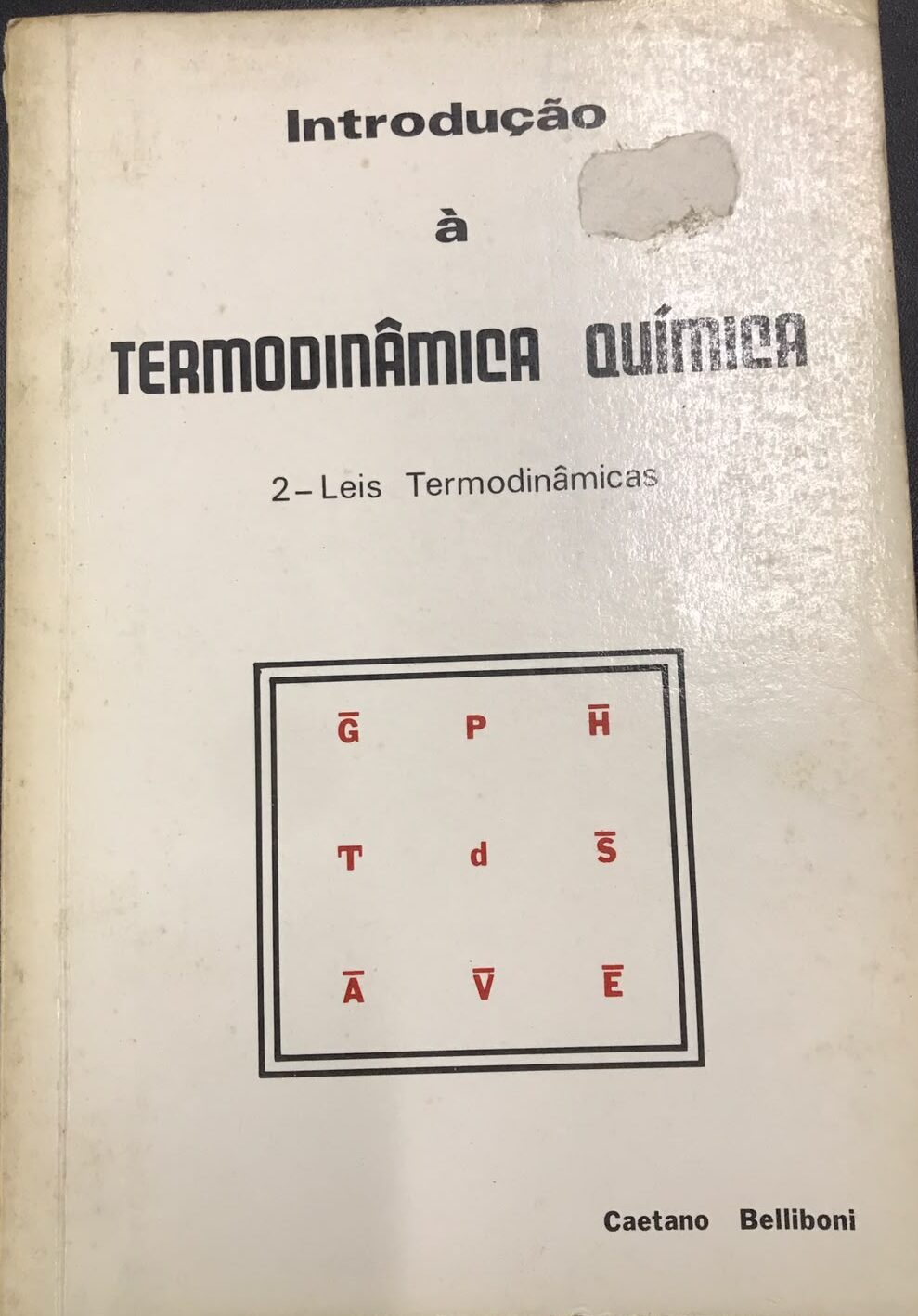 Livro Usado Introdução à Termodinâmica Química - Caetano Bellioni