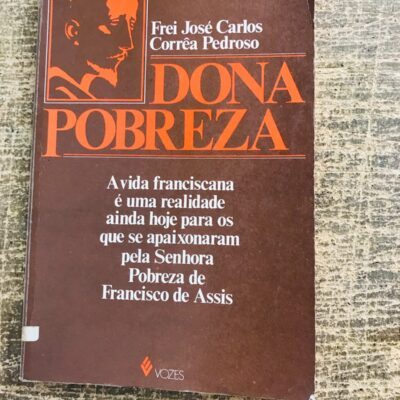 Livro Dona Pobreza - Frei José C. C. Pedroso