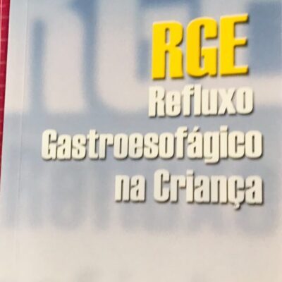 Livro Rge Refluxo Gastroesofágico Na Criança - Cristina Targa Ferreira
