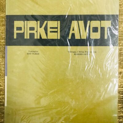 Pirkei Avot - Ética dos Pais - Eliezer Levin