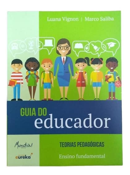Guia Do Educador - Teorias Pedagogicas - Ensino Fundamental - Luana vignon