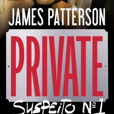 Private: Suspeito No 1 - James Patterson