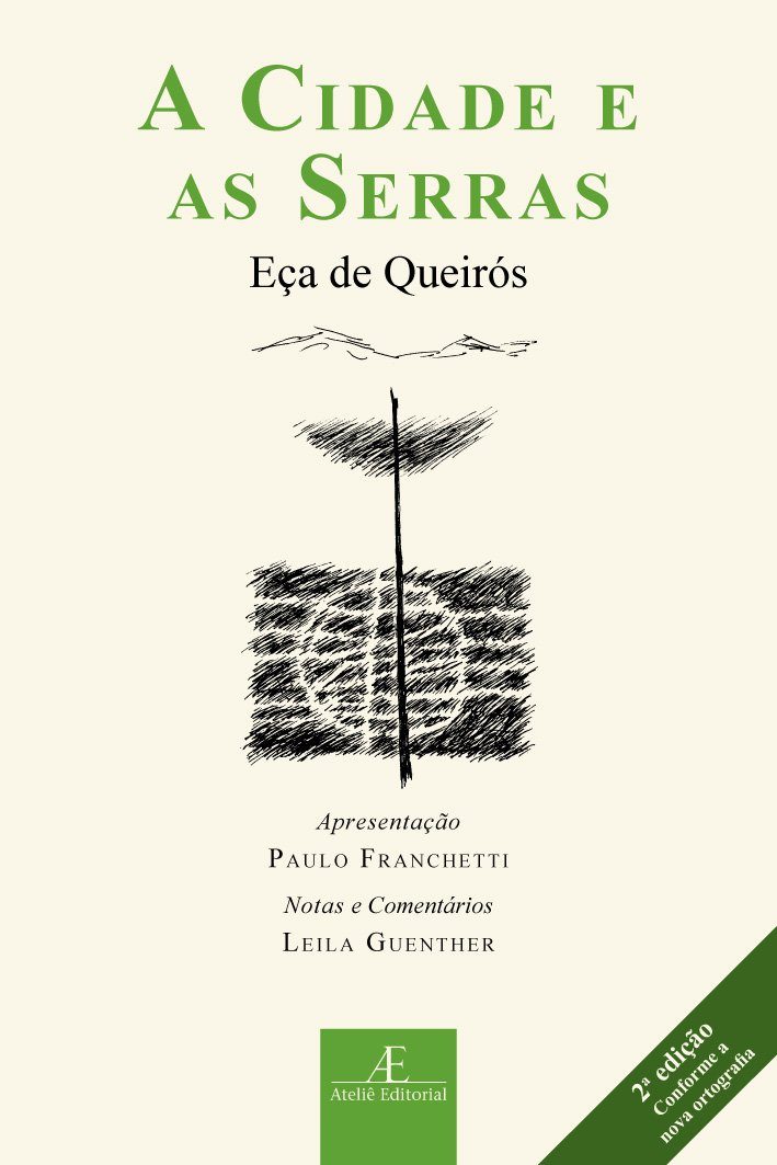 A Cidade E As Serras - Eça De Queirós