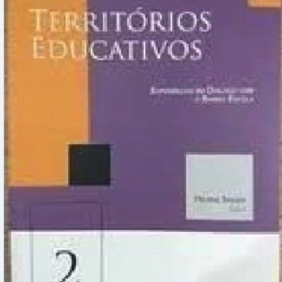 Territórios educativos 2: experiências em diálogo com o bairro