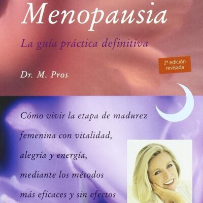 Medicina natural para la menopausia - Miguel Pros Casas