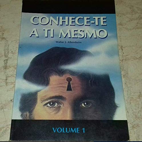 Conhece-te a ti mesmo Volume 1