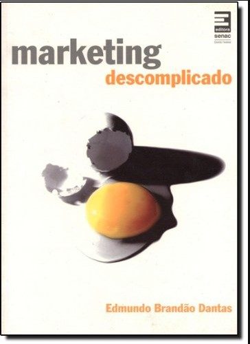 Marketing Descomplicado - Edmundo Brandão Dantas