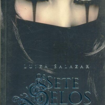 Os Sete Selos - LUIZA SALAZAR