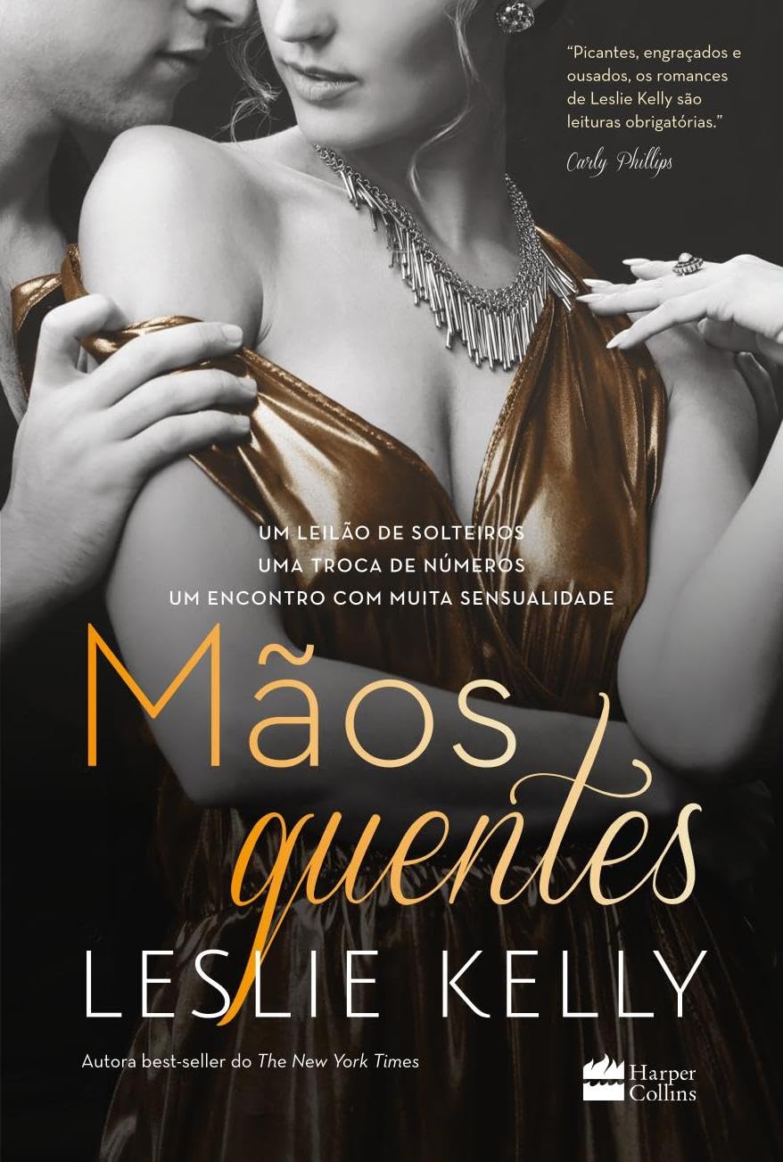 Livro Mãos quentes - Leslie Kelly