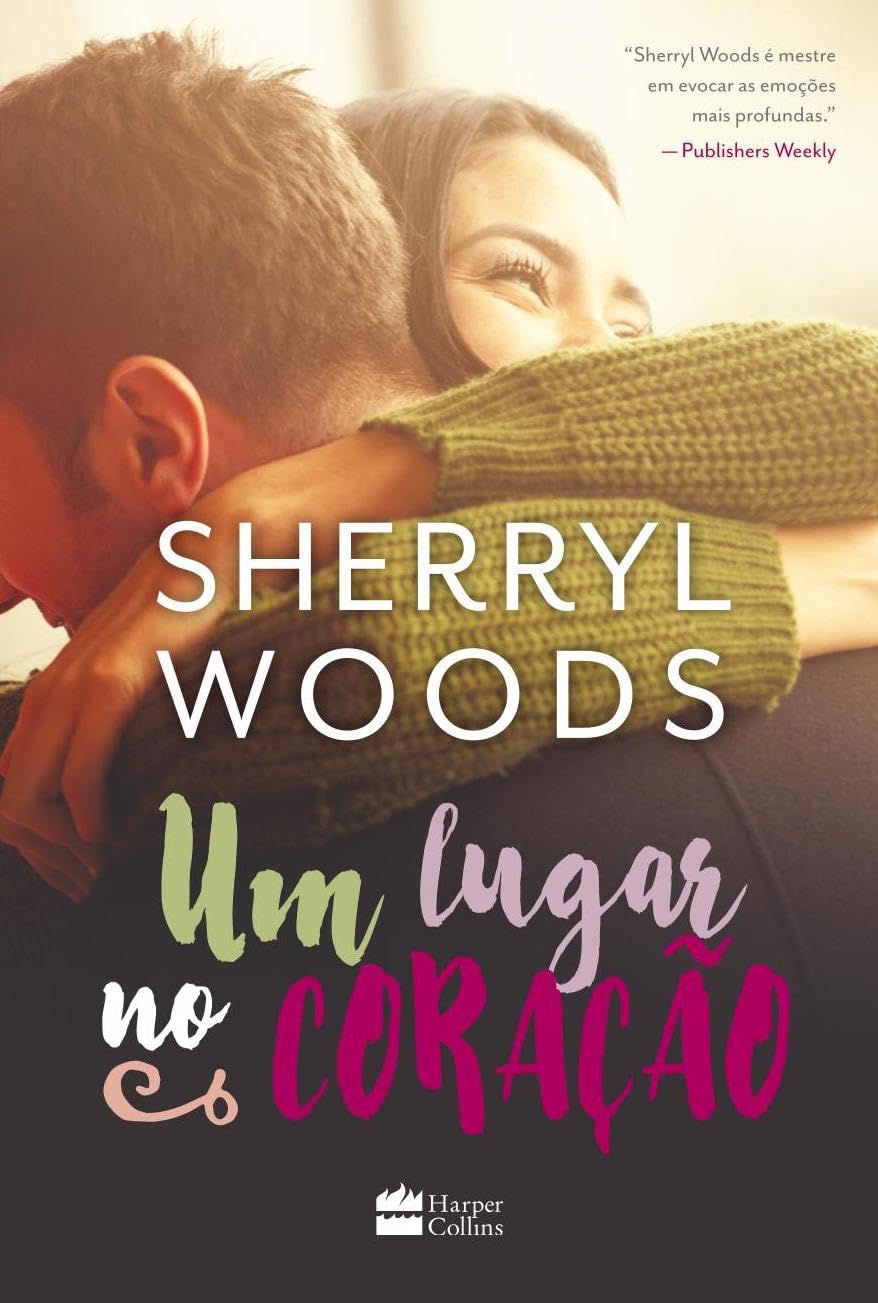 Um lugar no coração - Sherryl Woods