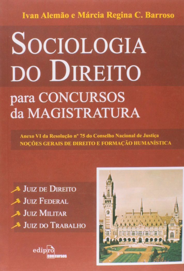 Sociologia do direito para concursos da magistratura - Ivan Alemão