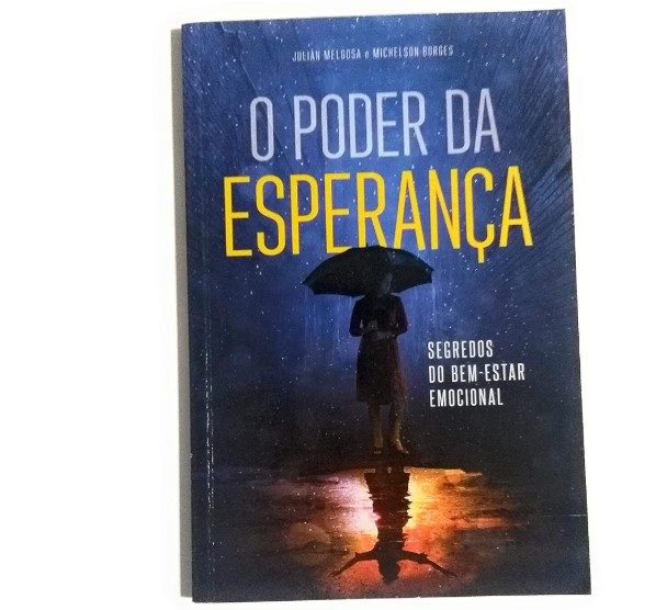 O Poder Da Esperança - Juliana Megosa