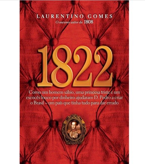 1822 - Laurentino Gomes