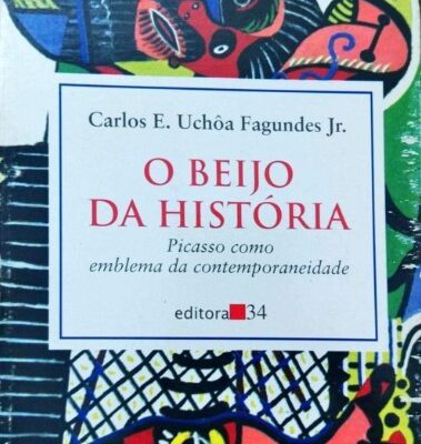 O Beijo Da História - Carlos E. Uchôa Fagundes Jr.