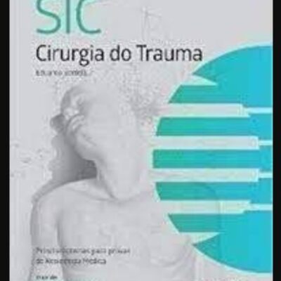 Cirurgia Do Trauma - Eduardo Bertolli