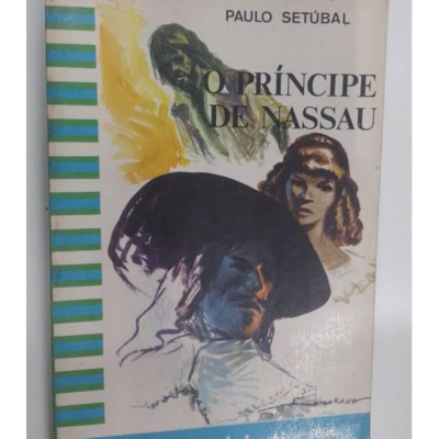 Livro O Príncipe De Nassau - Paulo Setúbal