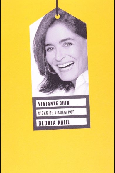 Viajante Chic - Glória Kalil