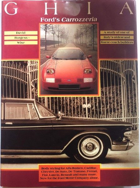 Ghia: Ford's Carrozzeria - David Burgess-Wise