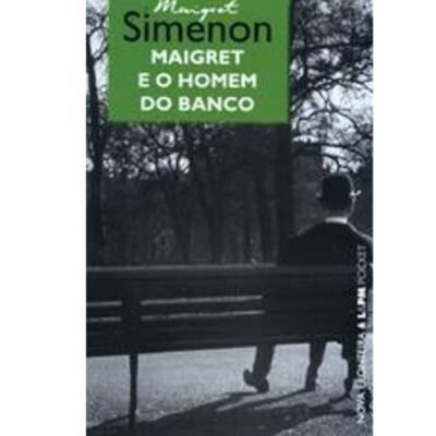 Maigret E O Homem Do Banco - Georges Simenon