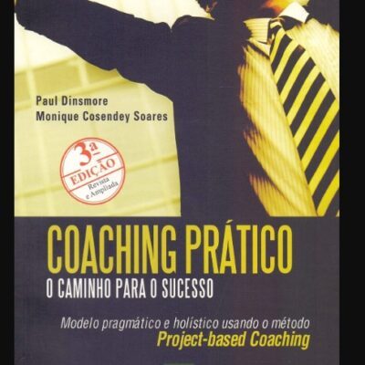 Coaching Prático: O Caminho Do Sucesso - Paul Campbell