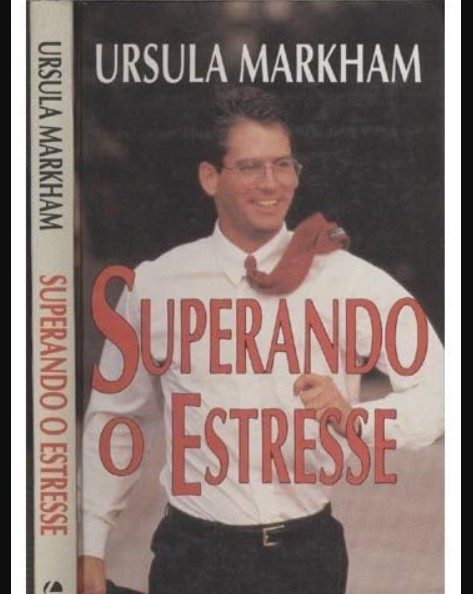 Superando O Estresse - Ursula Markham