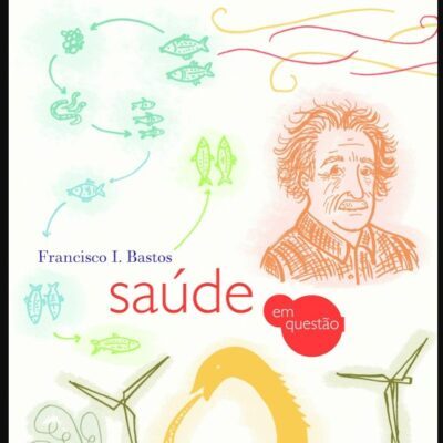Saúde Em Questão - Francisco I. Bastos