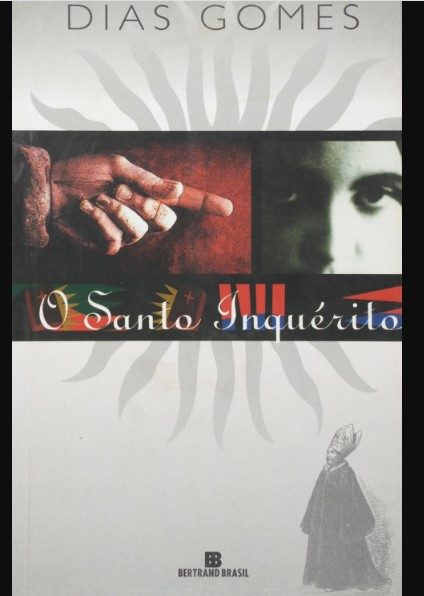 O Santo Inquérito - Alfredo Dias Gomes