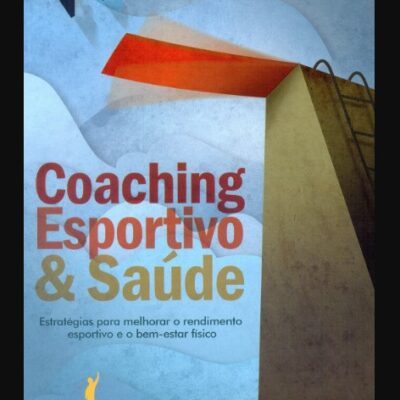 Coaching Esportivo e Saúde - André Percia