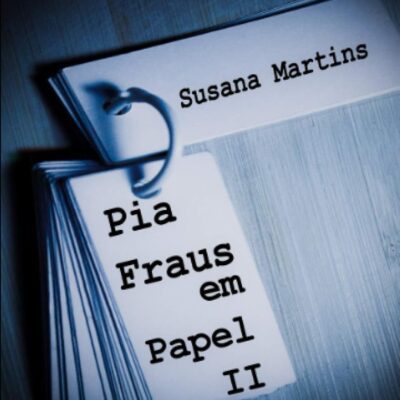Pia Fraus II - Susana Martins