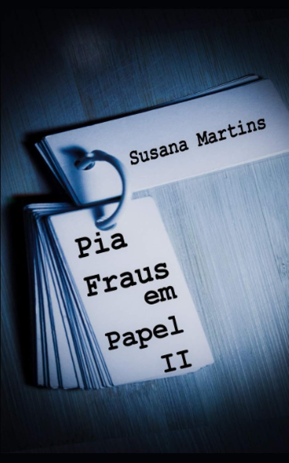 Pia Fraus II - Susana Martins