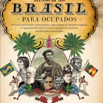 História Do Brasil Para Ocupados - Luciano Figueiredo