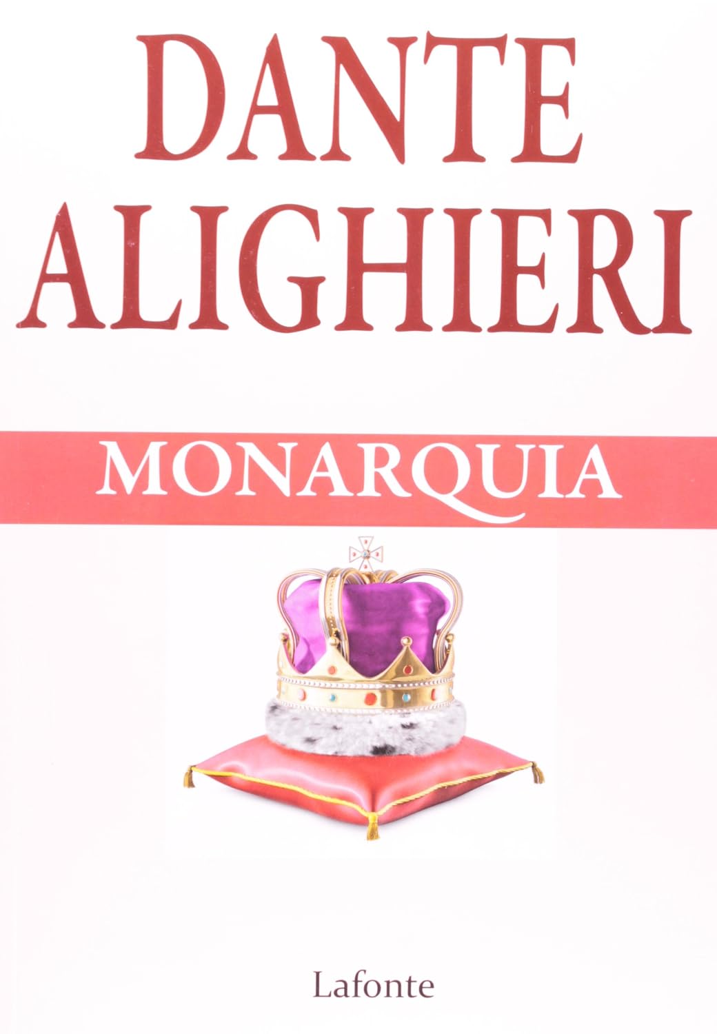 Monarquia - Dante Alighieri