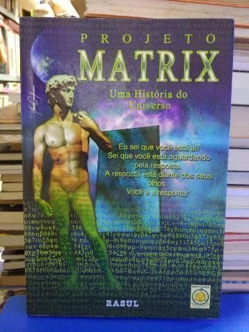 Projeto Matrix - Uma História do Universo