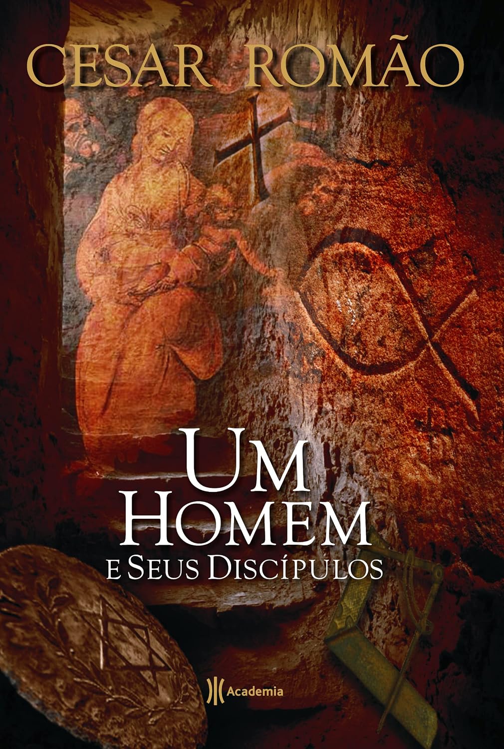 Um homem e seus discípulos - Cesar Romão