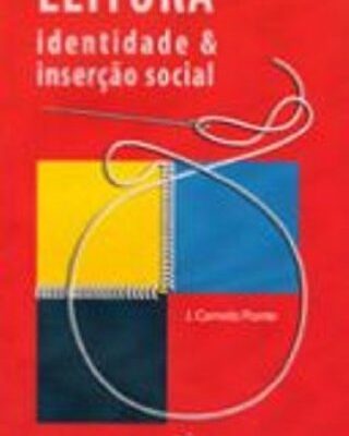 Leitura. Identidade & Inserção Social - Camelo Ponte