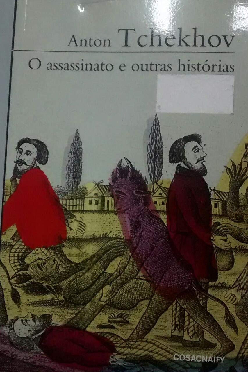 Assassinato E Outras Historias - Anton Tchecov