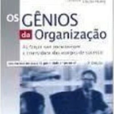 Os Genios Da Organizacao - W. Bennis, Warren/Bierderm