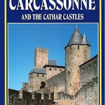 Carcassonne And The Cathar Castles